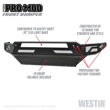 Load image into Gallery viewer, Westin 13+ Dodge Ram 1500 / 2019 Ram 1500 Classic Pro-Mod Front Bumper