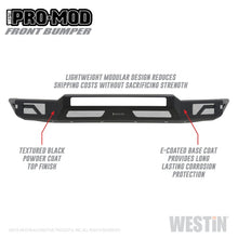 Load image into Gallery viewer, Westin 14+ Toyota Tundra Pro-Mod Front Bumper - Tex. Blk