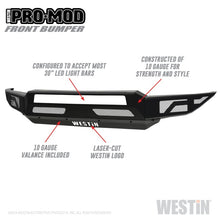 Load image into Gallery viewer, Westin 19+ Chevrolet Silverado 1500 Pro-Mod Front Bumper - Tex. Blk