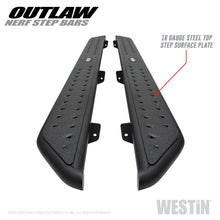 Load image into Gallery viewer, Westin Jeep Gladiator Outlaw Nerf Step Bars - Textured Black