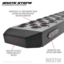 Load image into Gallery viewer, Westin Grate Steps Running Boards 83 in - Textured Black