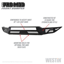 Load image into Gallery viewer, Westin 17+ Ford F-250/350 Pro-Mod Front Bumper