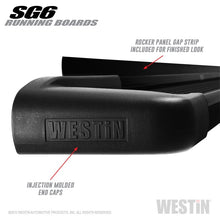 Load image into Gallery viewer, Westin SG6 Black Aluminum Running Boards 83.00 in