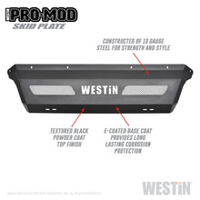 Load image into Gallery viewer, Westin 11+ Ford F-250/350/450/550 Pro-Mod Skid Plate - Tex. Blk